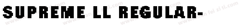 Supreme LL Regular字体转换
